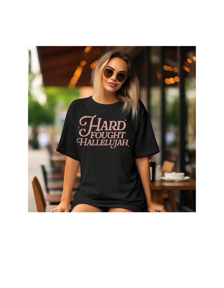 HARD FOUGHT HALLELUJAH PINK FONT CREWNECK/TEE PRE-ORDER