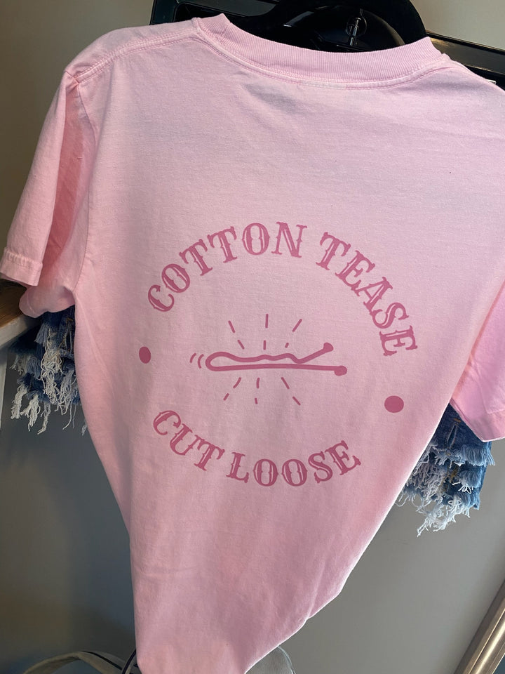 COTTON TEASE/CUT LOOSE TEE PRE-ORDER