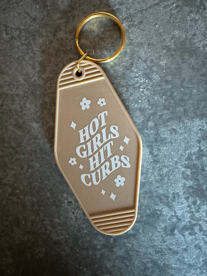 HOT GIRLS HIT CURBS KEYCHAIN