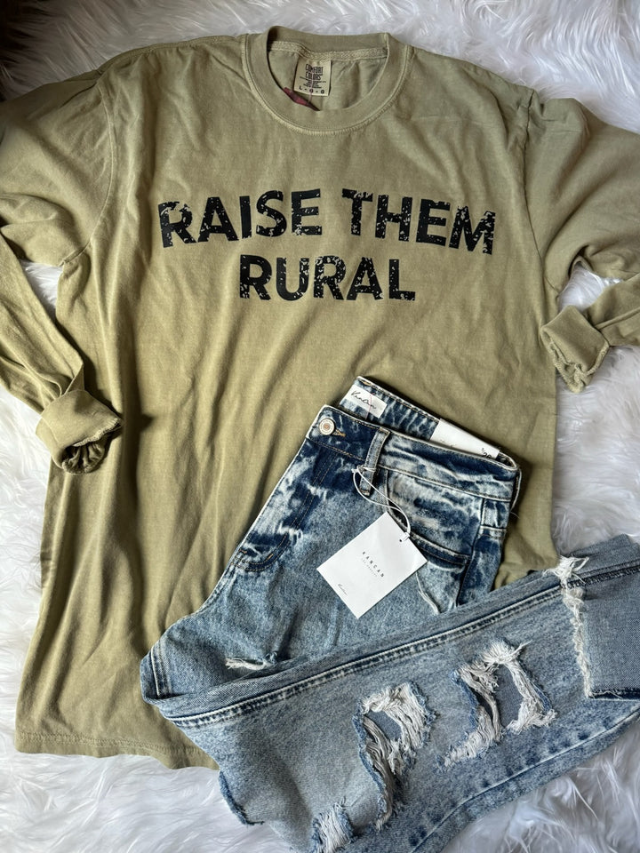 RAISE THEM RURAL LONG SLEEVE PRE-ORDER