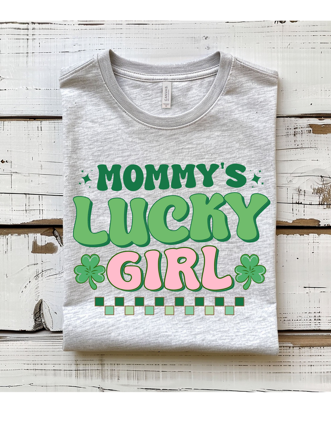 MOMMYS LUCKY GIRL CREW